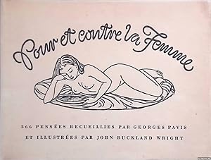 Bild des Verkufers fr Pour et Contre la Femme: 366 Penses Receuillies zum Verkauf von Klondyke