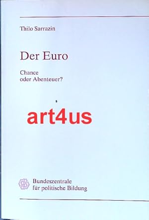 Immagine del venditore per Der Euro : Chance oder Abenteuer? venduto da art4us - Antiquariat