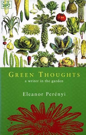Imagen del vendedor de Green Thoughts: A Writer in the Garden a la venta por WeBuyBooks
