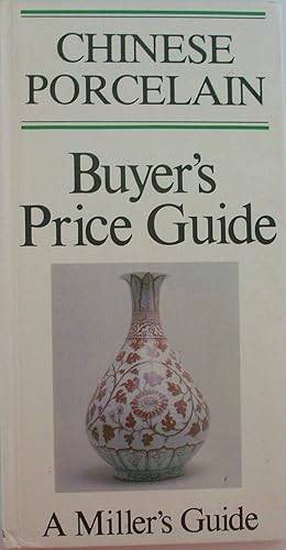 Chinese porcelain (Buyer's price guide)