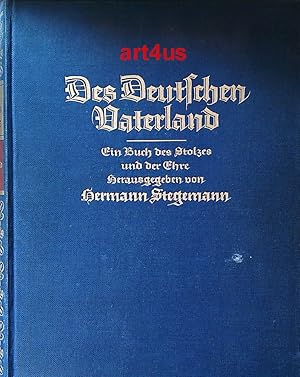 Des Deutschen Vaterland : Ein Buch des Stolzes und der Ehre.