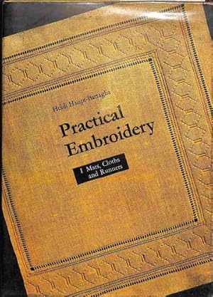 Imagen del vendedor de Practical Embroidery: Mats, Cloths and Runners a la venta por WeBuyBooks