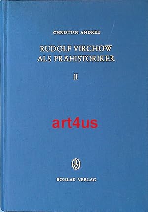 Bild des Verkufers fr Rudolf Virchow als Prhistoriker : Band 2 Briefe Virchows und seiner Zeitgenossen. zum Verkauf von art4us - Antiquariat