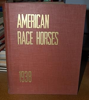 Image du vendeur pour American Race Horses 1938 mis en vente par HORSE BOOKS PLUS LLC