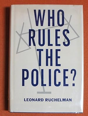 Seller image for Who Rules the Police? for sale by GuthrieBooks