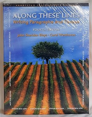 Seller image for Along These Lines: Writing Paragraphs and Essays: Fourth Edition: Annotated Instructor's Edition- 2007 for sale by Argyl Houser, Bookseller