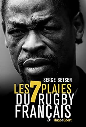 Imagen del vendedor de Les 7 plaies du rugby franais a la venta por Dmons et Merveilles