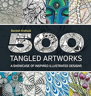 Bild des Verkufers fr 500 Tangled Artworks: A Showcase of Inspired Illustrated Designs zum Verkauf von WeBuyBooks