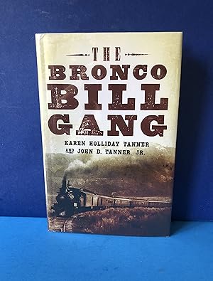 Imagen del vendedor de The Bronco Bill Gang a la venta por Smythe Books LLC