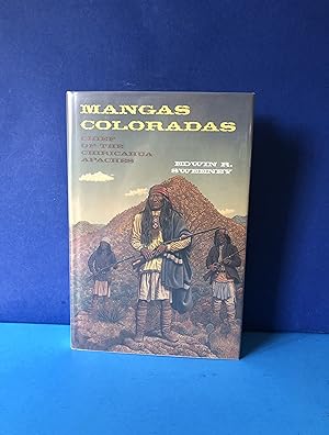 Imagen del vendedor de Mangas Coloradas, Chief of the Chiricahua Apaches a la venta por Smythe Books LLC