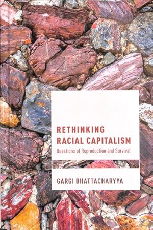 Seller image for Rethinking Racial Capitalism : Questions of Reproduction and Survival for sale by GreatBookPrices