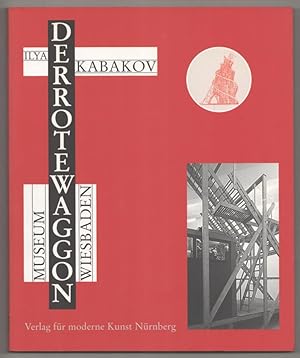 Seller image for Ilya Kabakov: Der Rote Waggon / The Red Wagon for sale by Jeff Hirsch Books, ABAA