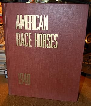 Image du vendeur pour American Race Horses 1940 mis en vente par HORSE BOOKS PLUS LLC