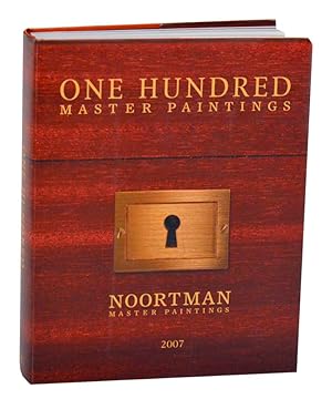 Image du vendeur pour One Hundred Master Paintings, Noortman Master Paintings 2007 mis en vente par Jeff Hirsch Books, ABAA