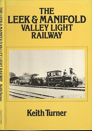 Seller image for The Leek and Manifold Valley Light Railway for sale by Dereks Transport Books