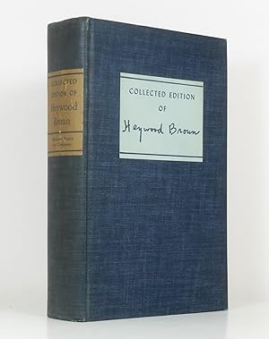 Seller image for Collected Edition of Heywood Broun for sale by Banjo Booksellers, IOBA