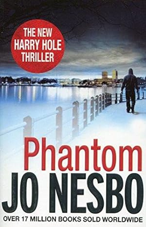 Image du vendeur pour Phantom: The chilling ninth Harry Hole novel from the No.1 Sunday Times bestseller (Harry Hole, 9) mis en vente par WeBuyBooks