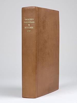 A View of the Causes and Consequences of the American Revolution; in Thirteen Discourses, Preache...