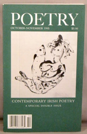 Seller image for Poetry: Contemporary Irish Poetry, A Special Double Issue, October-November 1995, Volume CLXVII, Numbers 1-2. for sale by Bucks County Bookshop IOBA