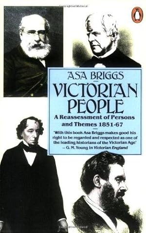 Image du vendeur pour Victorian People: A Reassessment of Persons and Themes 1851-1867 mis en vente par WeBuyBooks 2