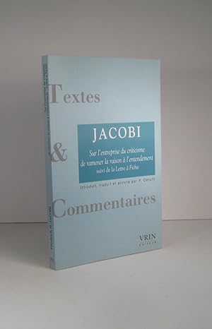 Sur l'entreprise du criticisme de ramener la raison à l'entendement, suivi de : Lettre à Fichte