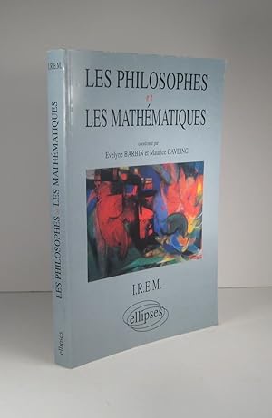 Imagen del vendedor de Les philosophes et les mathmatiques a la venta por Librairie Bonheur d'occasion (LILA / ILAB)