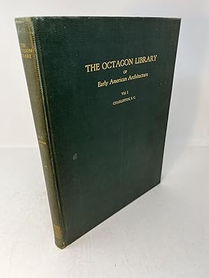 Immagine del venditore per The Octagon Library of Early American Architecture. Volume 1. CHARLESTON SOUTH CAROLINA venduto da Frey Fine Books