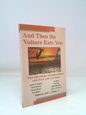 Immagine del venditore per And Then the Vulture Eats You venduto da ThriftBooksVintage