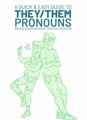 A Quick & Easy Guide to They/Them Pronouns (Quick & Easy Guides)
