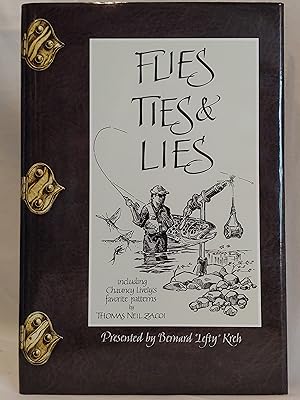 Seller image for Flies, Ties & Lies: including Chauncy Lively's favorite patterns for sale by H.S. Bailey