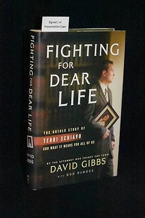 Seller image for Fighting for Dear Life: The Untold Story of Terri Schiavo and What It Means for All of Us for sale by Books by White/Walnut Valley Books