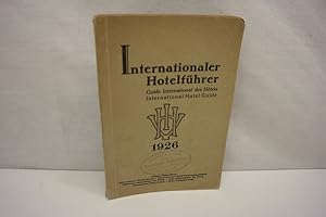 1926 Internationaler Hotelführer - Guide International des Hotels - International Hotel Guide mit...