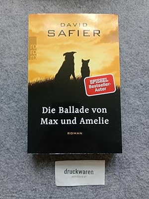 Bild des Verkufers fr Die Ballade von Max und Amelie : Roman. zum Verkauf von Druckwaren Antiquariat