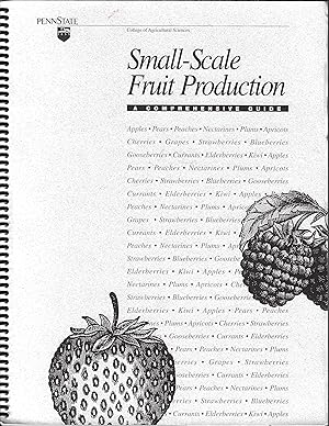Small Scale Fruit Production: A Comprehensive Guide