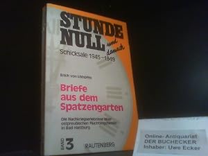 Seller image for Briefe aus dem Spatzengarten. Stunde Null und danach ; Bd. 3 for sale by Der Buchecker