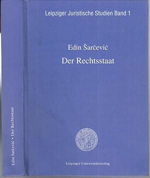 Bild des Verkufers fr Der Rechtsstaat. Modernitt und Universalittsanspruch der klassischen Rechtsstaatstheorien - eine Bilanz der Rechtsstaatslehren zwischen aufgeklrtem Liberalismus und Nationalsozialismus ( = Leipziger Juristische Studien, Band 1 ). zum Verkauf von Antiquariat Carl Wegner