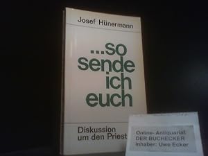 Image du vendeur pour so sende ich euch : Diskussion um d. Priester. mis en vente par Der Buchecker