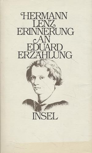 Bild des Verkufers fr Erinnerung an Eduard - Erzhlung. zum Verkauf von Fundus-Online GbR Borkert Schwarz Zerfa