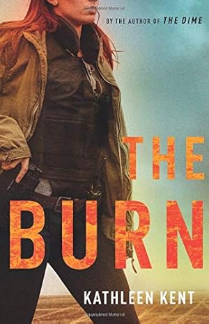 Imagen del vendedor de The Burn (Detective Betty Rhyzyk, 2) a la venta por WeBuyBooks