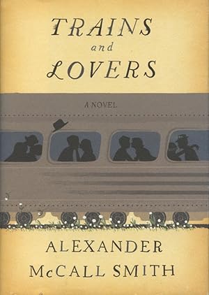 Seller image for Trains and Lovers: A Novel for sale by Kenneth A. Himber