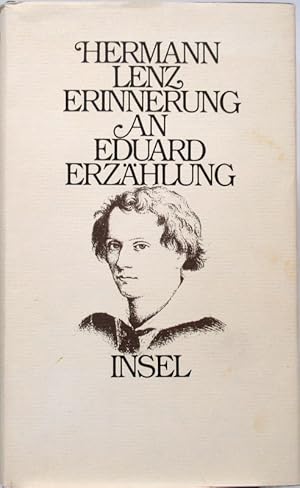 Bild des Verkufers fr Erinnerung an Eduard. Erzhlung. zum Verkauf von Antiquariat Richart Kulbach
