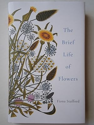 Seller image for THE BRIEF LIFE OF FLOWERS for sale by GfB, the Colchester Bookshop