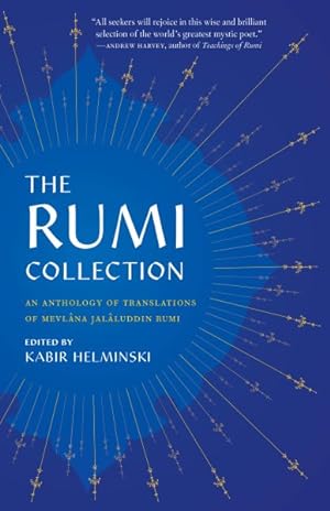 Immagine del venditore per Rumi Collection : An Anthology of Translations of Mevlana Jalaluddin Rumi venduto da GreatBookPrices