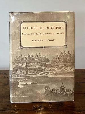 Imagen del vendedor de Flood Tide of Empire: Spain and the Pacific Northwest, 1543 - 1819 a la venta por Long Brothers Fine & Rare Books, ABAA