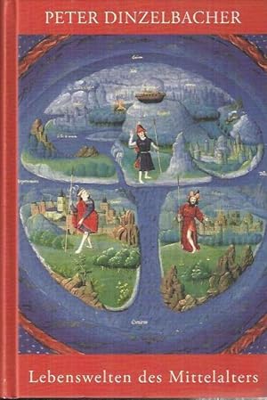 Bild des Verkufers fr Lebenswelten des Mittelalters: 1000 - 1500 zum Verkauf von bcher-stapel
