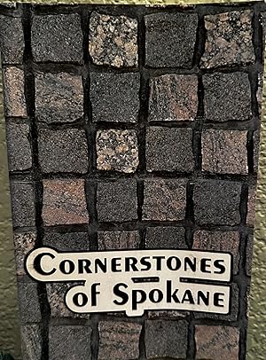 Imagen del vendedor de Cornerstones of Spokane-a Guidebook to the Building Stones of Downtown Spokane a la venta por Crossroads Books
