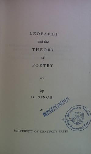 Bild des Verkufers fr Leopardi and the Theory of Poetry. zum Verkauf von books4less (Versandantiquariat Petra Gros GmbH & Co. KG)
