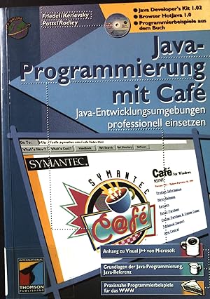 Seller image for Java-Programmierung mit Caf; Java-Developer's-Kit 1.02, Browser HotJava 1.0, Programmierbeispiele aus dem Buch. for sale by books4less (Versandantiquariat Petra Gros GmbH & Co. KG)