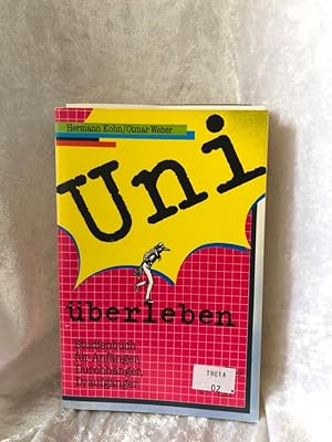 Image du vendeur pour Uni berleben Studienbuch fr Anfnger, Durchhnger, Draufgnger mis en vente par Antiquariat Jochen Mohr -Books and Mohr-