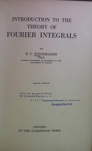 Immagine del venditore per Introduction to the Theory of Fourier Integrals. venduto da books4less (Versandantiquariat Petra Gros GmbH & Co. KG)